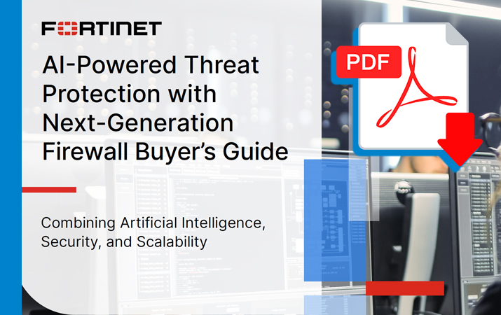 Fortinet - Next-Generation Firewall Buyers Guide